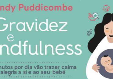 “Gravidez e Mindfulness”: o novo livro de Andy Puddicombe
