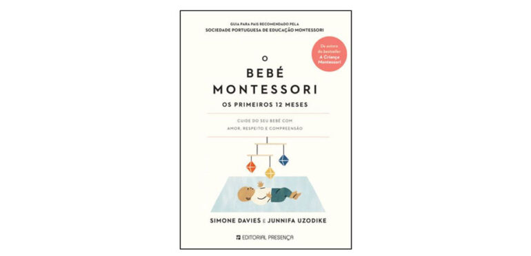 “O Bebé Montessori”: o guia para o primeiro ano do seu bebé